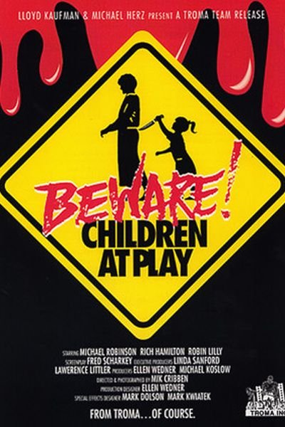 Beware: Children At Play! poster