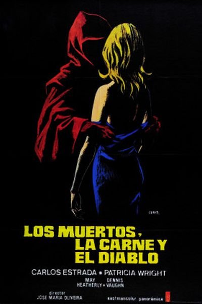 Los muertos, la carne y el diablo poster