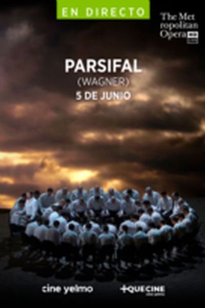 Parsifal Wagner Met Live 26 27 poster