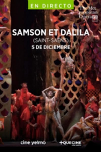 Samson et Dalila (Saint-Saëns) — MET Live poster